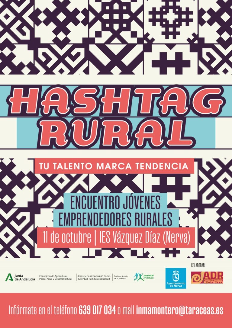 ENCUENTRO DE JOVENES EMPRENDEDORES RURALES. HASHTAG RURAL. Nerva 11 de octubre.